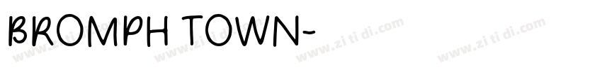 BROMPH TOWN字体转换